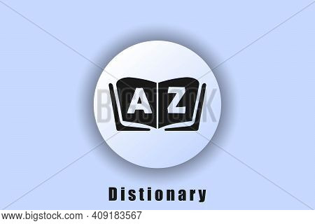 Dictionary Logo Dictionary Icon. Book Icon. Glossary. Library Icon. User Interface Icon. White Ui We