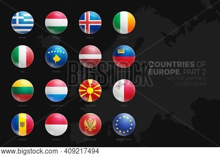 European Countries Flags Vector 3d Glossy Icons Set Isolated On Black Background Part 2. Official Na