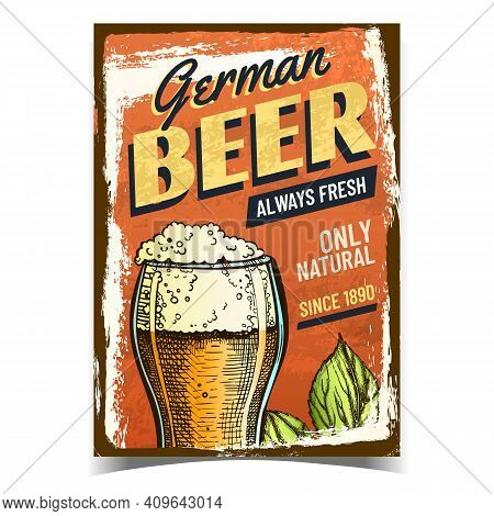 Beer German Alcohol Drink Advertise Banner Vector. Fresh Foamy Beer Glass Cup And Natural Hop Plant 