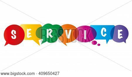 Service As A Compound Word In Colorful Speech Bubbles