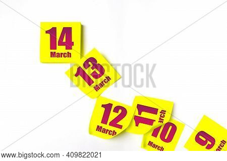 March 14th. Day 14 Of Month, Calendar Date. Many Yellow Sheet Of The Calendar. Spring Month, Day Of 