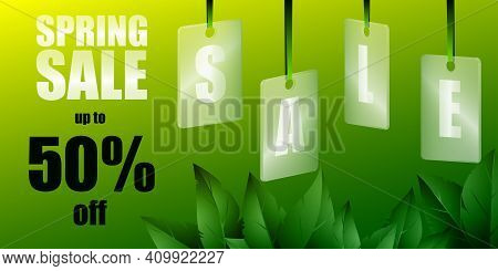 Spring Sale Background With Beautiful Leaves. Translucent Glass Or Plastic Cards With Letters On Gre