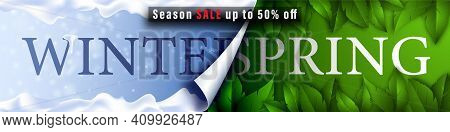 Season Sale Banner. The Calendar Page Turns Over And Spring Begins. Background With Snow And Snowfla