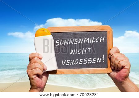 Text Message - Sonnenmilch Nicht Vergessen On A Slate