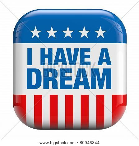 I Have A Dream