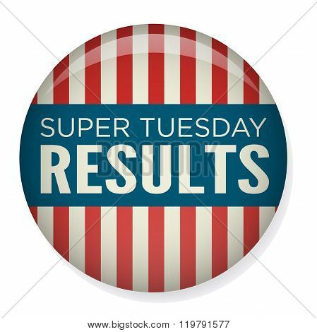 Retro or Vintage Style Super Tuesday Vote or Voting Campaign Election Pin Button or Badge.