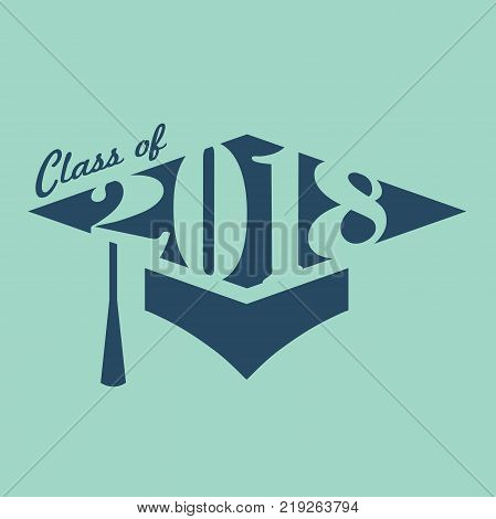 Class Of 2018 Congratulations Graduate Typography