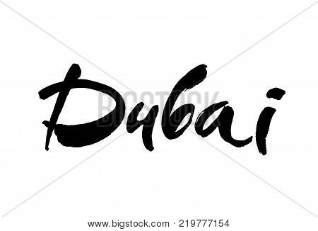 Dubai. Brush Lettering of UAE Dubai city. Modern brush calligraphy. Isolated on white background. Vector