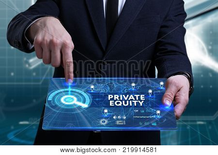 Business Technology Internet and network concept. Young businessman working on a virtual screen of the future and sees the inscription: Private equity