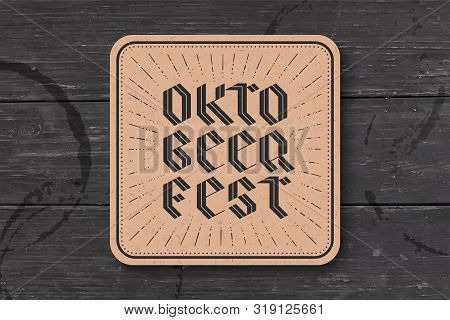 Coaster With Lettering For Oktoberfest Beer Festival