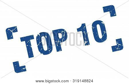 Top 10 Stamp. Top 10 Square Grunge Sign. Top 10