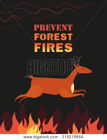 Prevent Forest Fires Flat Color Vector Poster. Avoiding, Reduce Forest Fire Disaster Damage Concept.