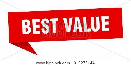 Best Value Speech Bubble. Best Value Sign. Best Value Banner