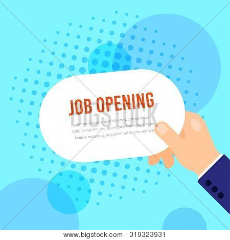 Job Opening. Job Search, Recruiting, Human Recource Concept. Businessman Hand Holding Card With Text