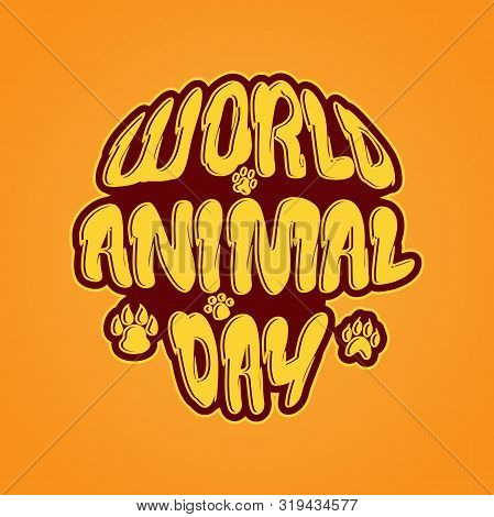 World Animal Day 4 October Vector Emblem. Banner World Animal Day With Wild Animals And Planet Earth