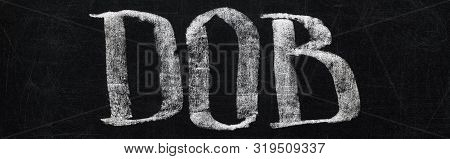 Panoramic Shot Of Black Chalk Board With Lettering Dob