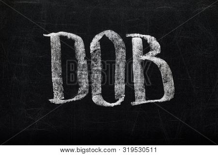 Top View Of Black Chalk Board With Lettering Dob