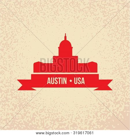 Austin Usa, Detailed Silhouette. Trendy Vector Illustration, Flat Style. Stylish Andmark. Concept Fo