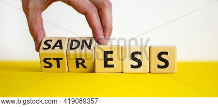 Sadness And Stress Symbol. Doctor Turns Cubes And Changes The Word 'stress' To 'sadness'. Beautiful 