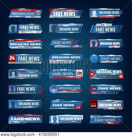 News Fake And Breaking, Banners And Live Tv Media Vector Icons Or Background Template. Breaking Fake
