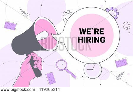 Hr Manager Hand Holding Loudspeaker We Are Hiring Join Us Speech Vacancy Open Need A Job Recruitment