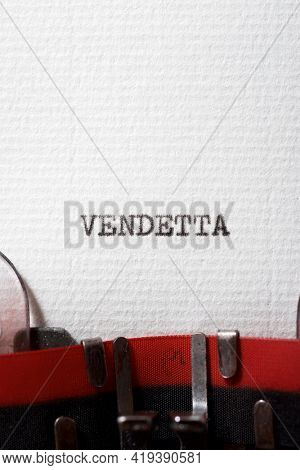 The word vendetta written with a typewriter.