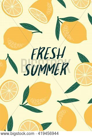 Vector Illustration With Lemons. Summer Holliday, Juice, Fruit, Citrus.