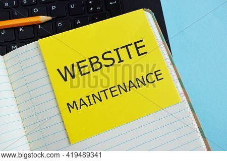 Conceptual Message Writing Showing Website Maintenance. Business Photo Text Act Of Regularly Checkin
