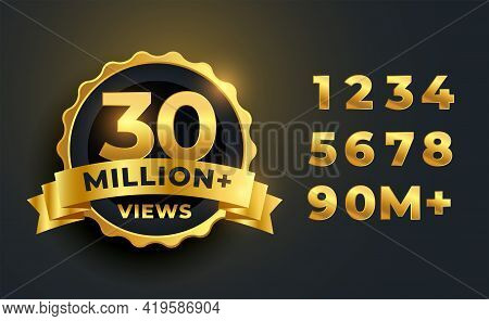 30 Million Or 30m Views Celebration Golden Label Design