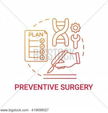 Preventive Surgery Red Gradient Concept Icon. Prophylactic Procedure. Physical Care. Genetic Disease