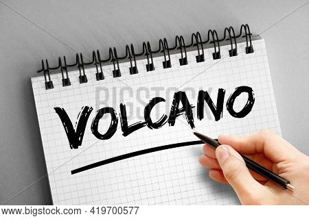 Volcano - Text On Notepad, Concept Background