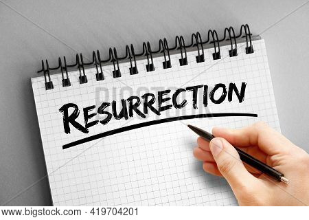 Resurrection - Text On Notepad, Concept Background