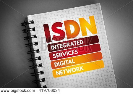 Isdn - Integrated Services Digital Network Acronym On Notepad, Technology Concept Background