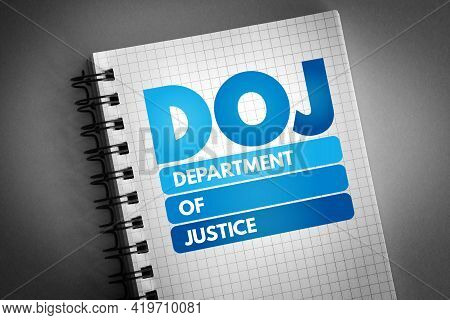 Doj - Department Of Justice Acronym On Notepad, Concept Background
