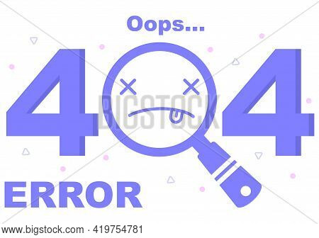 404 Error And Page Not Found Vector Illustration. Lost Connect Problem, Warning Sign, Or Site Breakd