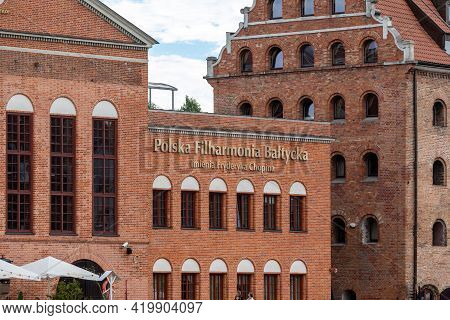 Gdansk, Poland - Sept 9, 2020: Polish Baltic F. Chopin Philharmonic In Gdańsk Is A Concert Hall Loca