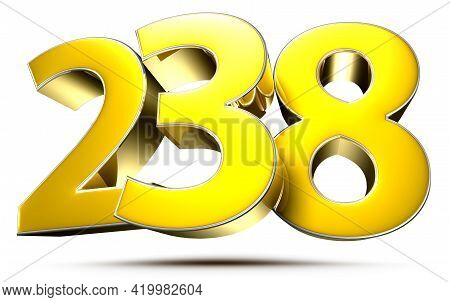 238 Gold 3D Illustration On White Background With Clipping Path.
