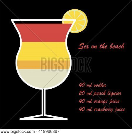 Vector Illustration. Cocktail Sex On The Beach With Orange Slice And Recipe