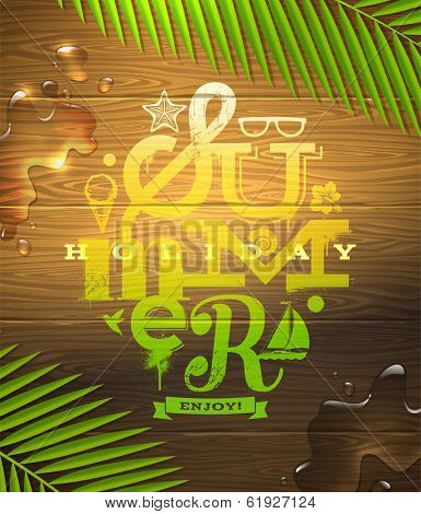 Summer holidays type design painted on wooden surface and palm tree branches - vector illustration