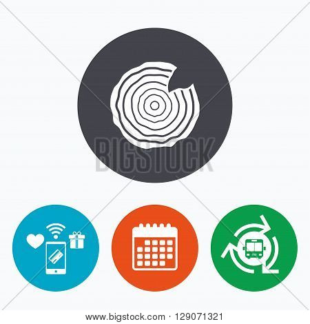 Wood sign icon. Tree growth rings. Tree trunk cross-section with nick. Mobile payments, calendar and wifi icons. Bus shuttle.