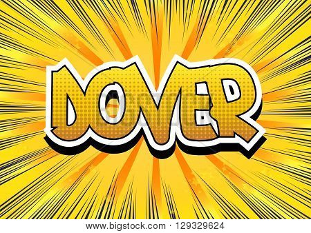 Dover - Comic book style word on comic book abstract background.