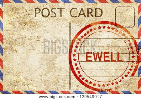 Ewell, vintage postcard with a rough rubber stamp