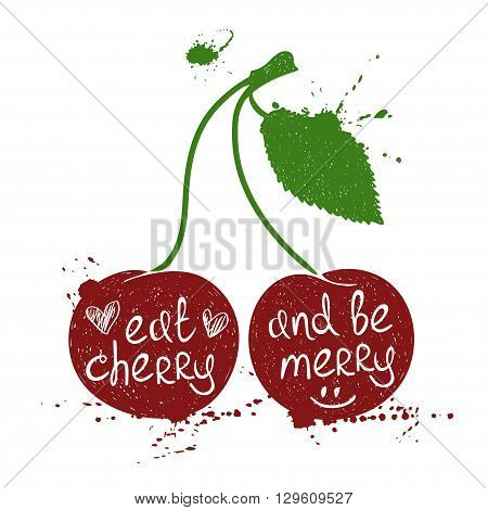 Hand drawn illustration of isolated colorful cherry silhouette on a white background. Typography poster with creative poetic quote inside - eat cherry and be merry.