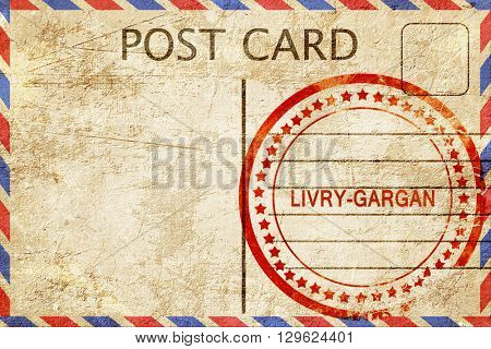 livry-gargan, vintage postcard with a rough rubber stamp