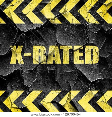 Xrated sign isolated, black and yellow rough hazard stripes