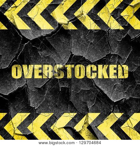 overstock, black and yellow rough hazard stripes