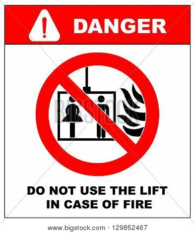 Vector fire emergency icons. Signs of evacuations. Do not use the lift in case of fire.