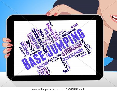 Base Jumping Shows Word Wordcloud And Cliff
