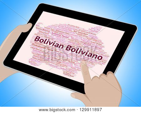 Bolivian Boliviano Indicates Exchange Rate And Banknotes