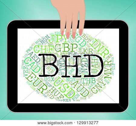 Bhd Currency Means Bahraini Dinar And Banknote